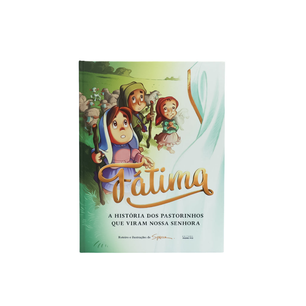 Fátima: A História dos Pastorinhos que viram Nossa Senhora