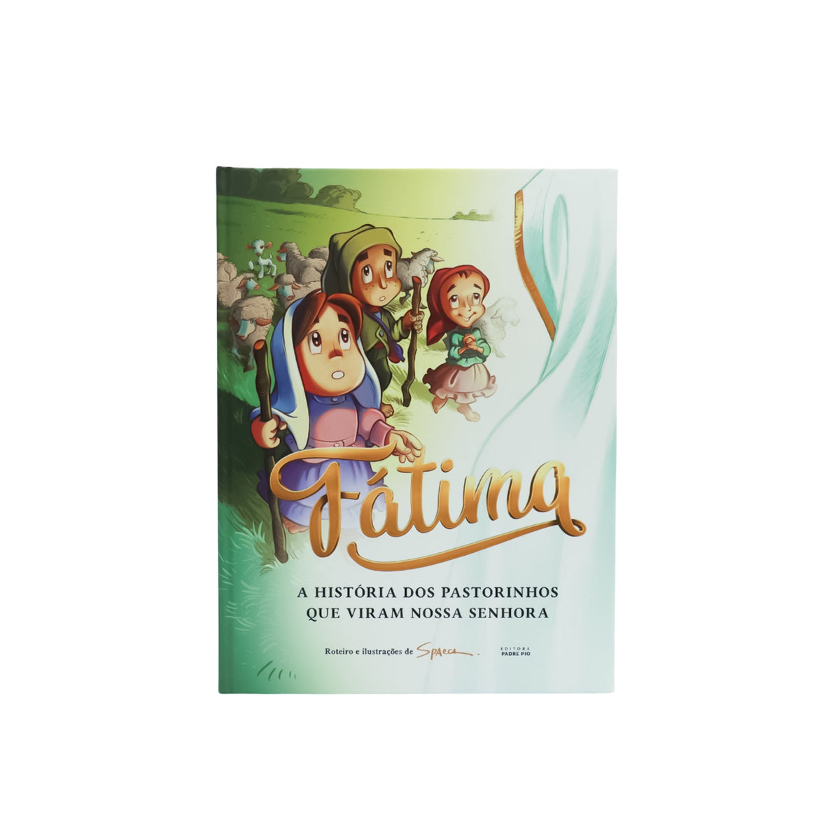 Fátima: A História dos Pastorinhos que viram Nossa Senhora