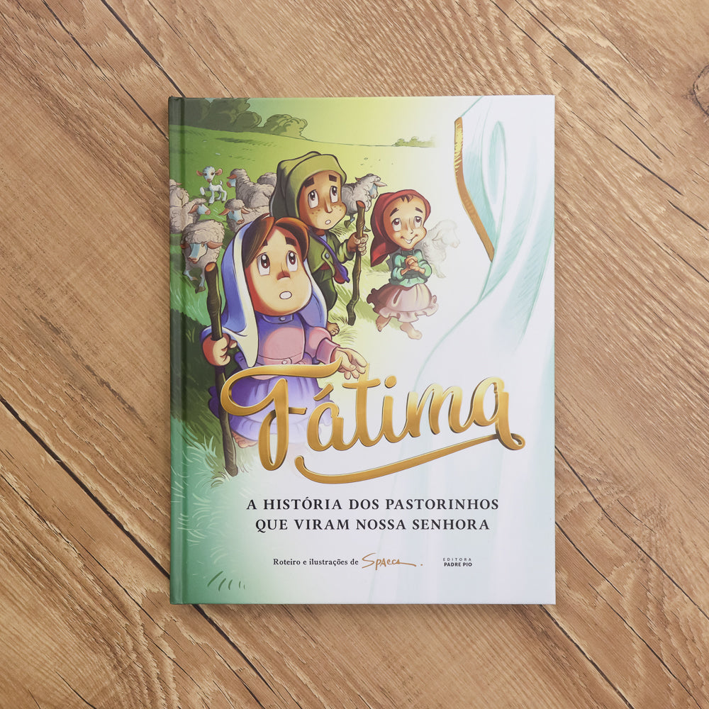 Fátima: A História dos Pastorinhos que viram Nossa Senhora
