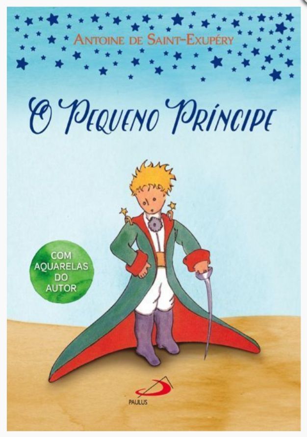 O Pequeno Príncipe - Antoine de Saint-Exupéry
