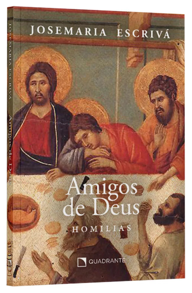 Amigos de Deus - Homilias | Josemaria Escrivá