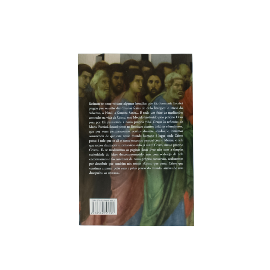 É Cristo que passa - Homilias - Josemaria Escrivá