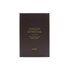 Direção Espiritual - Manual prático para padres e leigos