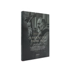 A Paixão do Padre Pio