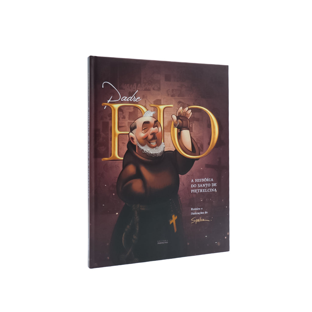Padre Pio: A história do Santo de Pietrelcina