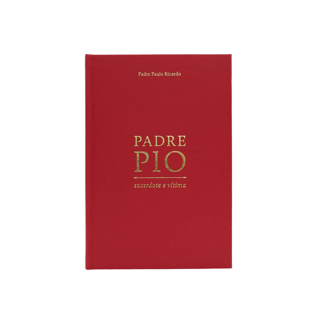 Padre Pio, sacerdote e vítima