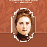 Caminhando para Deus um pensamento de Santa Teresinha para cada dia do ano