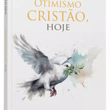 Otimismo cristão, hoje - Francisco Faus
