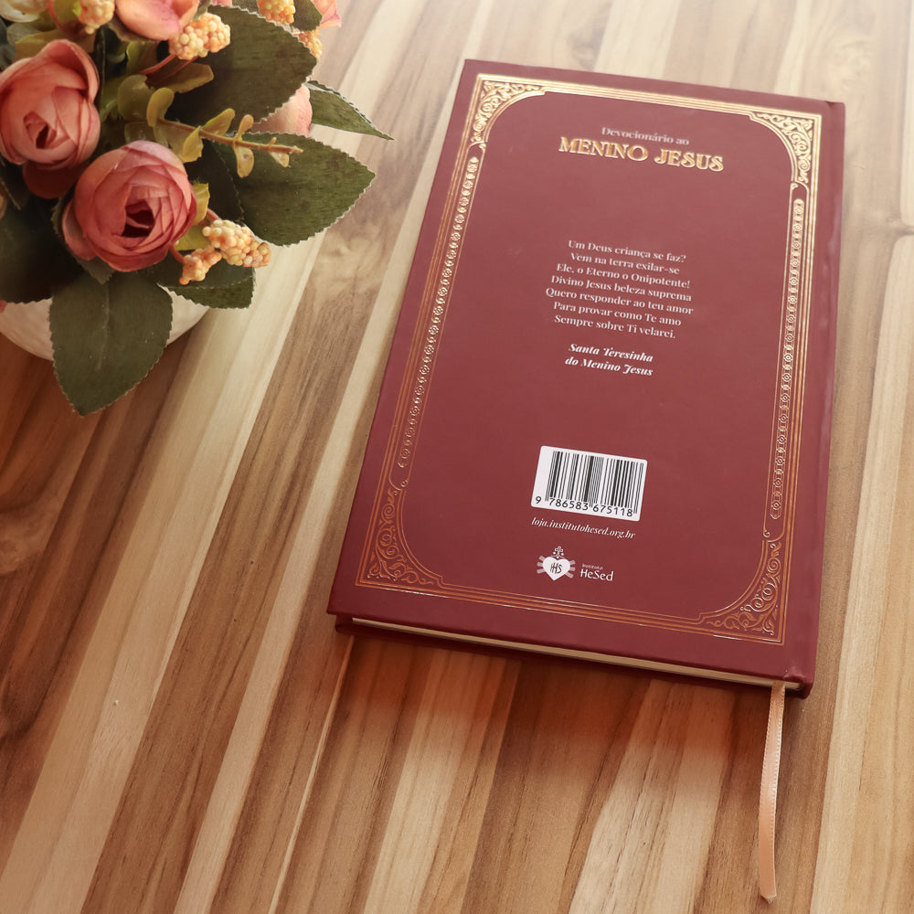 Devocionário ao Menino Jesus - Quanto Mais Me Honrardes Mais Eu Vos Favorecerei - Hesed